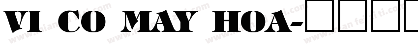 VI Co May Hoa字体转换